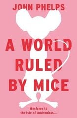 World Ruled by Mice цена и информация | Фантастика, фэнтези | 220.lv
