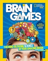 Brain Games: The Mind-Blowing Science of Your Amazing Brain cena un informācija | Grāmatas pusaudžiem un jauniešiem | 220.lv