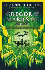 Gregor and the Marks of Secret цена и информация | Книги для подростков и молодежи | 220.lv