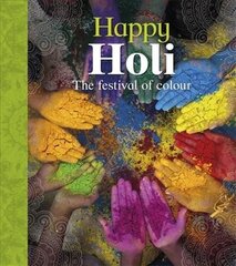 Let's Celebrate: Happy Holi cena un informācija | Grāmatas pusaudžiem un jauniešiem | 220.lv