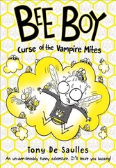 Bee Boy: Curse of the Vampire Mites цена и информация | Книги для подростков и молодежи | 220.lv