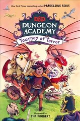 Dungeon Academy: Tourney of Terror: Dungeons & Dragons cena un informācija | Grāmatas pusaudžiem un jauniešiem | 220.lv