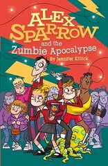 Alex Sparrow and the Zumbie Apocalypse cena un informācija | Grāmatas pusaudžiem un jauniešiem | 220.lv