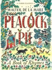 Peacock Pie: A Book of Rhymes Main cena un informācija | Grāmatas pusaudžiem un jauniešiem | 220.lv