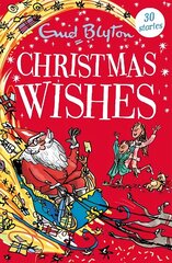 Christmas Wishes: Contains 30 classic tales цена и информация | Книги для подростков и молодежи | 220.lv