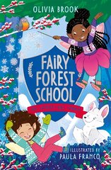 Fairy Forest School: The Snowflake Charm: Book 3 cena un informācija | Grāmatas pusaudžiem un jauniešiem | 220.lv