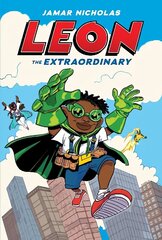 Leon the Extraordinary cena un informācija | Grāmatas pusaudžiem un jauniešiem | 220.lv