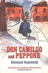 Don Camillo and Peppone: No. 3 in the Don Camillo Series 2nd Revised edition цена и информация | Фантастика, фэнтези | 220.lv