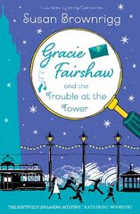 Gracie Fairshaw and The Trouble at the Tower cena un informācija | Grāmatas pusaudžiem un jauniešiem | 220.lv