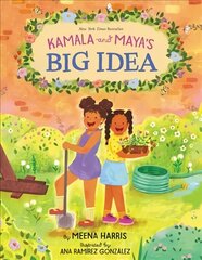 Kamala and Maya's Big Idea цена и информация | Книги для подростков и молодежи | 220.lv