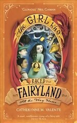 Girl Who Raced Fairyland All the Way Home цена и информация | Книги для подростков  | 220.lv