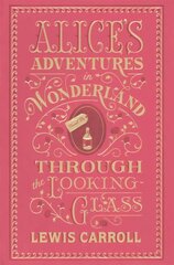 Alice's Adventures in Wonderland and Through the Looking-Glass: (Barnes & Noble Collectible Classics: Flexi Edition) cena un informācija | Fantāzija, fantastikas grāmatas | 220.lv