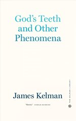 God's Teeth And Other Phenomena cena un informācija | Fantāzija, fantastikas grāmatas | 220.lv