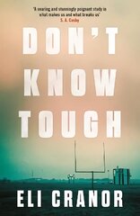 Don't Know Tough: 'Southern noir at its finest' NEW YORK TIMES цена и информация | Фантастика, фэнтези | 220.lv