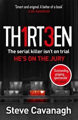 Thirteen: The serial killer isn't on trial. He's on the jury cena un informācija | Fantāzija, fantastikas grāmatas | 220.lv