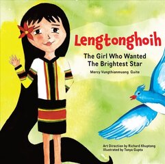 Lengtonghoih: The Girl Who Wanted the Brightest Star cena un informācija | Grāmatas pusaudžiem un jauniešiem | 220.lv