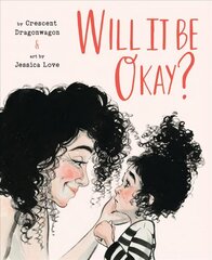 Will It Be Okay? цена и информация | Книги для подростков и молодежи | 220.lv
