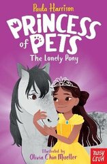 Princess of Pets: The Lonely Pony cena un informācija | Grāmatas pusaudžiem un jauniešiem | 220.lv