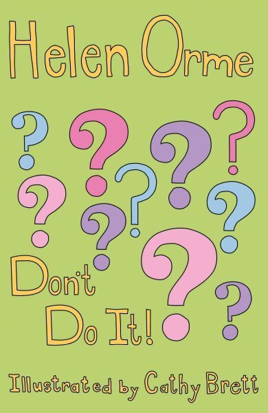 Don't Do It! illustrated edition, v. 10 cena un informācija | Grāmatas pusaudžiem un jauniešiem | 220.lv