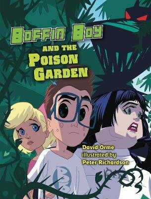 Boffin Boy and The Poison Garden: Set 3 цена и информация | Grāmatas pusaudžiem un jauniešiem | 220.lv