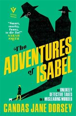 Adventures of Isabel: An Epitome Apartments Mystery cena un informācija | Fantāzija, fantastikas grāmatas | 220.lv