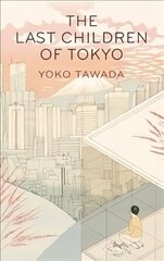 Last Children of Tokyo цена и информация | Фантастика, фэнтези | 220.lv