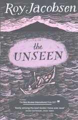 Unseen: SHORTLISTED FOR THE MAN BOOKER INTERNATIONAL PRIZE 2017 cena un informācija | Fantāzija, fantastikas grāmatas | 220.lv