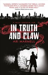 In Truth and Claw (a Mick Oberon Job #4) cena un informācija | Fantāzija, fantastikas grāmatas | 220.lv