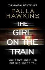 Girl on the Train: The multi-million-copy global phenomenon cena un informācija | Fantāzija, fantastikas grāmatas | 220.lv