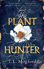 Plant Hunter: 'A great adventure' William Boyd cena un informācija | Fantāzija, fantastikas grāmatas | 220.lv
