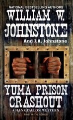 Yuma Prison Crashout цена и информация | Фантастика, фэнтези | 220.lv
