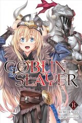Goblin Slayer, Vol. 14 (light novel) цена и информация | Фантастика, фэнтези | 220.lv