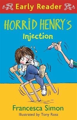 Horrid Henry Early Reader: Horrid Henry's Injection цена и информация | Grāmatas pusaudžiem un jauniešiem | 220.lv