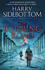 Burning Road: The scorching new historical thriller from the Sunday Times bestseller цена и информация | Фантастика, фэнтези | 220.lv