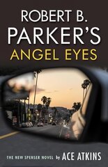 Robert B. Parker's Angel Eyes цена и информация | Фантастика, фэнтези | 220.lv