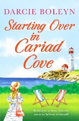 Starting Over in Cariad Cove: A gorgeous romance to make you smile цена и информация | Фантастика, фэнтези | 220.lv