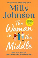 Woman in the Middle: the perfect escapist read from the much-loved Sunday Times bestseller цена и информация | Фантастика, фэнтези | 220.lv