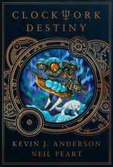 Clockwork Destiny cena un informācija | Fantāzija, fantastikas grāmatas | 220.lv