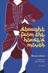 Straight From The Horse's Mouth: A Novel цена и информация | Фантастика, фэнтези | 220.lv
