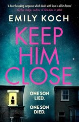 Keep Him Close: A moving and suspenseful mystery for 2021 that you won't be able to put down цена и информация | Фантастика, фэнтези | 220.lv