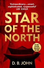 Star of the North: An explosive thriller set in North Korea цена и информация | Фантастика, фэнтези | 220.lv