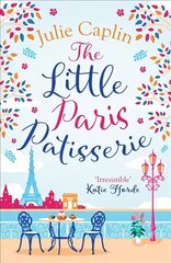 Little Paris Patisserie: A Heartwarming and Feel Good Cosy Romance - Perfect for Fans of Bake off! Digital original cena un informācija | Fantāzija, fantastikas grāmatas | 220.lv