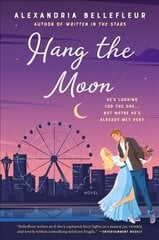Hang the Moon: A Novel цена и информация | Фантастика, фэнтези | 220.lv