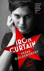 Iron Curtain: A Love Story цена и информация | Фантастика, фэнтези | 220.lv