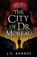 City of Dr Moreau цена и информация | Фантастика, фэнтези | 220.lv