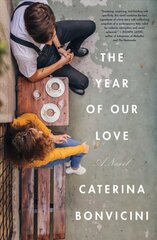 Year of Our Love: A Novel цена и информация | Фантастика, фэнтези | 220.lv