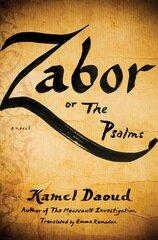 Zabor, or The Psalms: A Novel cena un informācija | Fantāzija, fantastikas grāmatas | 220.lv