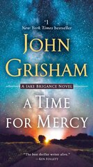 Time for Mercy: A Jake Brigance Novel cena un informācija | Fantāzija, fantastikas grāmatas | 220.lv