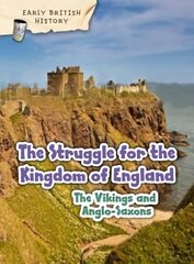 Viking and Anglo-Saxon Struggle for England cena un informācija | Grāmatas pusaudžiem un jauniešiem | 220.lv