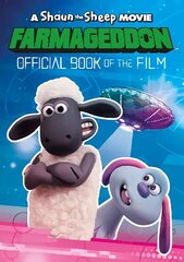 Shaun the Sheep Movie: Farmageddon Book of the Film цена и информация | Книги для подростков и молодежи | 220.lv